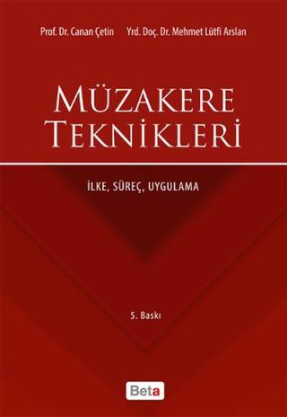 Müzakere Teknikleri - Mehmet Lütfi Arslan - Beta Yayınları