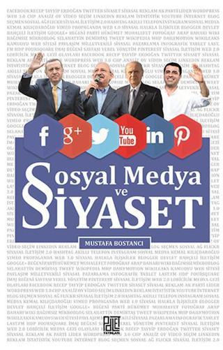 Sosyal Medya ve Siyaset - Mustafa Bostancı - Palet Yayınları