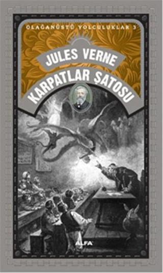 Karpatlar Şatosu - Jules Verne - Alfa Yayıncılık