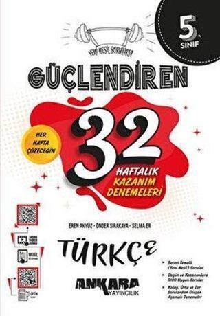 5. Sınıf Türkçe Güçlendiren 32 Haftalık Kazanım Denemeleri - Kolektif  - Ankara Yayıncılık