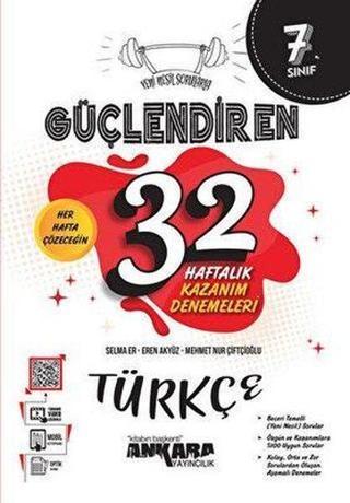 7. Sınıf Türkçe Güçlendiren 32 Haftalık Kazanım Denemeleri - Kolektif  - Ankara Yayıncılık