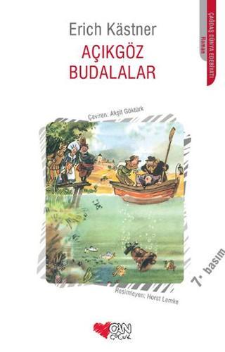 Açıkgöz Budalalar - Erich Kastner - Can Çocuk Yayınları