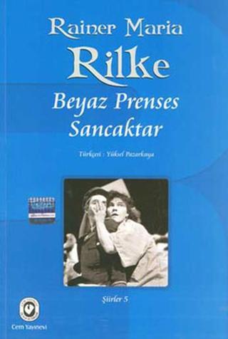 Beyaz Prenses - Sancaktar - Rainer Maria Rilke - Cem Yayınevi