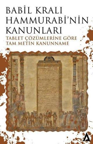 Babil Kralı Hammurabi'nin Kanunları - Tablet Çözümlerine Göre Tam Metin Kanunname - Hammurabi  - Kanon Kitap