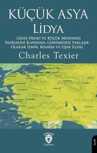 Küçük Asya Lidya - Charles Texier - Dorlion Yayınevi