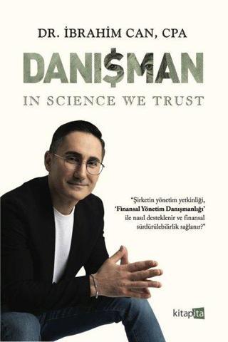 Danışman - In Science We Trust - İbrahim Can - Kitapita