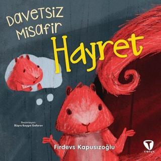 Hayret - Davetsiz Misafir - Firdevs Kapusızoğlu - Turkuvaz Çocuk