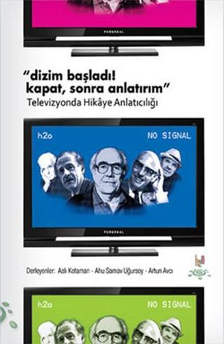 Dizim Başladı! Kapat Sonra Anlatırım - h2o Kitap