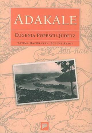 Adakale - Eugenia Popescu-Judetz - Pan Yayıncılık