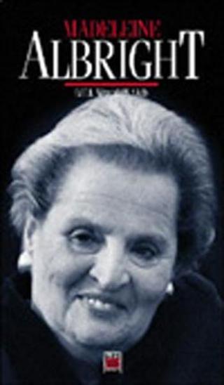 Madeleine Albright - Bill Woodward - Elips Kitapları