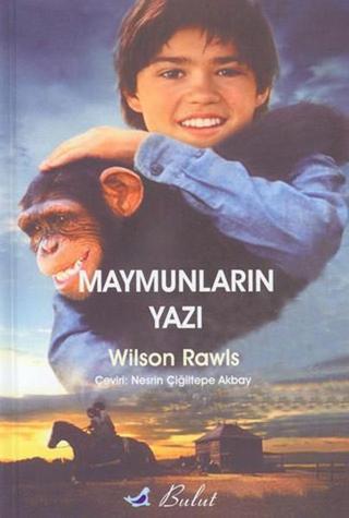 Maymunların Yazı - Wilson Rawls - Bulut Yayınları