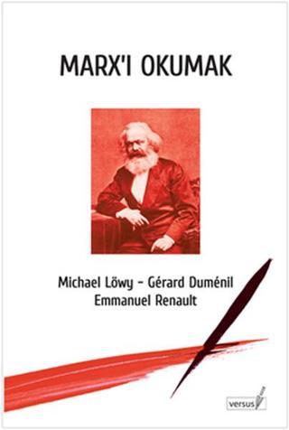 Marx'ı Okumak - Michael Löwy - Versus