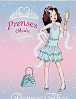Prenses Okulu 4 - Alice ve Sihirli Ayna - Vivian French - Doğan ve Egmont Yayıncılık