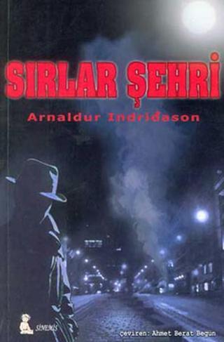 Sırlar Şehri - Arnaldur Indrıdason - Sinemis Yayınları