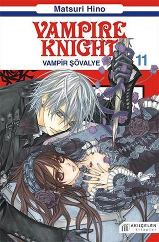Vampir Şövalye 11 - Matsuri Hino - Akılçelen Kitaplar