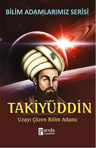 Takiyüddin - Ali Kuzu - Parola Yayınları