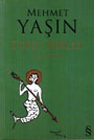 Toplu Şiirler (1977-2002) - Mehmet Yaşın - Everest Yayınları