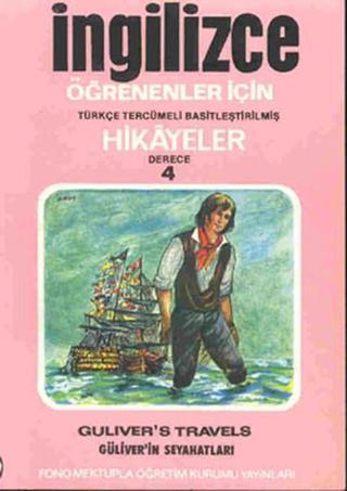 Güliver'in Seyahatleri - İng/Türkçe Hikaye- Derece 4-A - Ayten E. Oray - Fono Yayınları