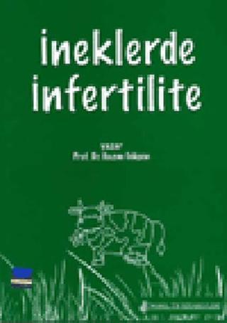İneklerde İnfertilite - Hazım Gökçen - Nobel Tıp Kitabevleri