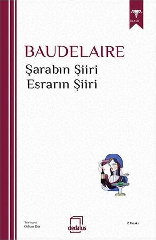 Şarabın Şiiri & Esrarın Şiiri - Charles Baudelaire - Dedalus