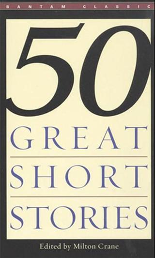 Fifty Great Short Stories - Milton Crane - Bantam Press