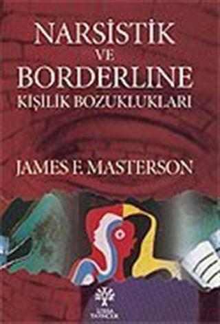 Narsistik ve Borderline Kişilik Bozuklukları - Litera