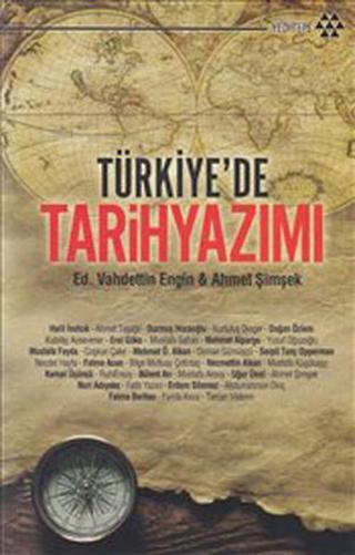 Türkiye'de Tarih Yazılımı - Vahdettin Engin - Yeditepe Yayınevi