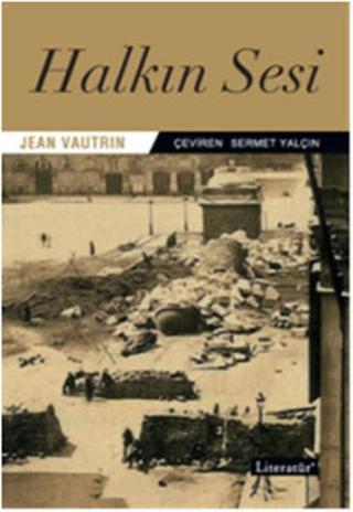 Halkın Sesi - Jean Vautrin - Literatür Yayıncılık