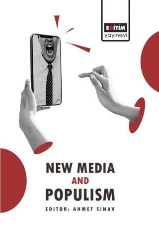 New Media and Populism - Kolektif  - Eğitim Yayınevi