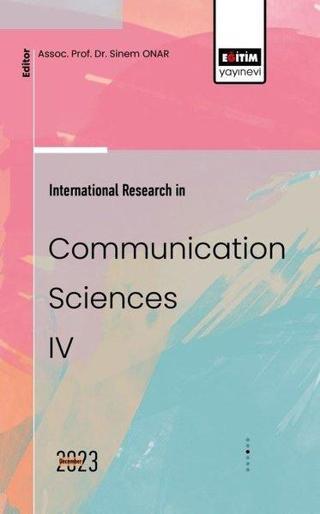International Research in Communication Sciences 4 - Kolektif  - Eğitim Yayınevi