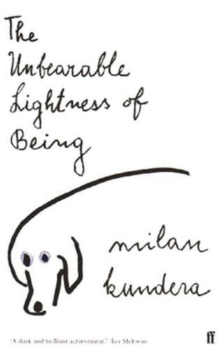 The Unbearable Lightness of Being - Milan Kundera - Faber and Faber Paperback