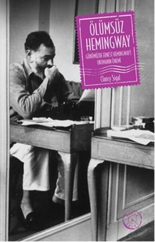 Ölümsüz Hemingway Clancy Sigal İthaki Yayınları
