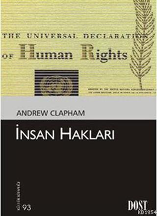 İnsan Hakları - Andrew Clapham - Dost Kitabevi