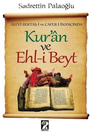 Alevi Bektaş-i ve Cafer-i İnancında Kur'an ve Ehl-i Beyt - İştirak Yayınları