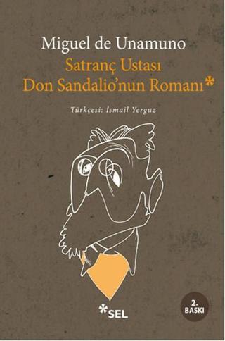 Satranç Ustası Don Sandalio'nun Romanı - Miguel De Unamuno - Sel Yayıncılık