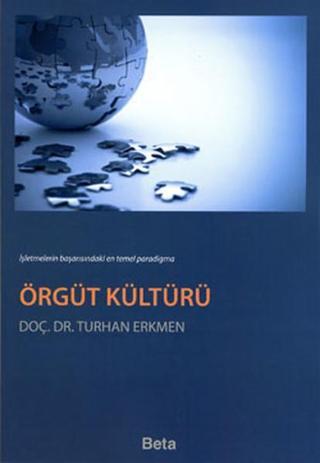 Örgüt Kültürü - Turhan Erdem - Beta Yayınları