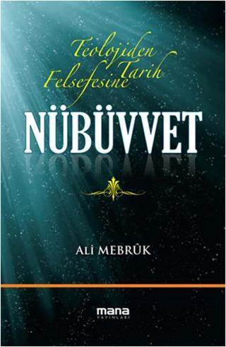 Nübüvvet - Ali Mebruk - Mana Yayınları