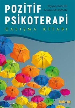 Pozitif Psikoterapi Çalışma Kitabı - Kaknüs Yayınları