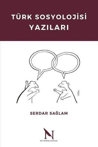 Türk Sosyolojisi Yazıları - Net Kitaplık Yayıncılık