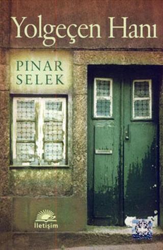 Yolgeçen Hanı Pınar Selek İletişim Yayınları