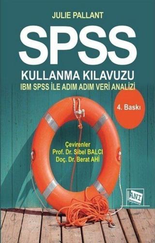 SPSS Kullanma Kılavuzu - SPSS ile Adım Adım Veri Analizi - Anı Yayıncılık