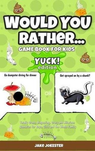 Would You Rather Game Book for Kids - Kolektif  - Activity Books