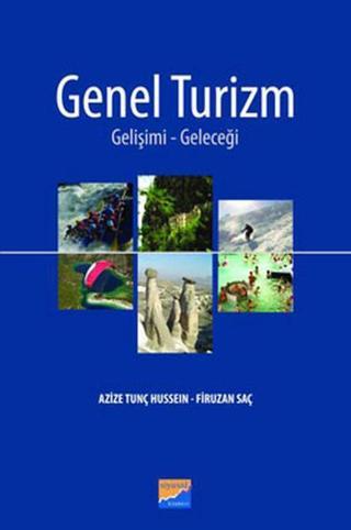 Genel Turizm - Azize Tunç Hussein - Siyasal Kitabevi