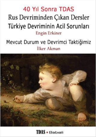Türkiye Devriminin Acil Sorunları - Mevcut Durum ve Devrimci Taktiğimiz - Engin Erkiner - Babıali Kitaplığı