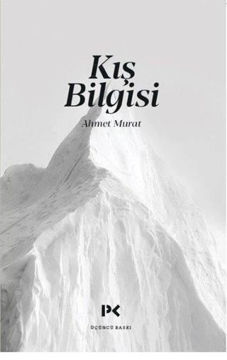 Kış Bilgisi - Ahmet Murat - Profil Kitap Yayınevi