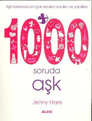 1000 Soruda Aşk - Jenny Hare - Alfa Yayıncılık