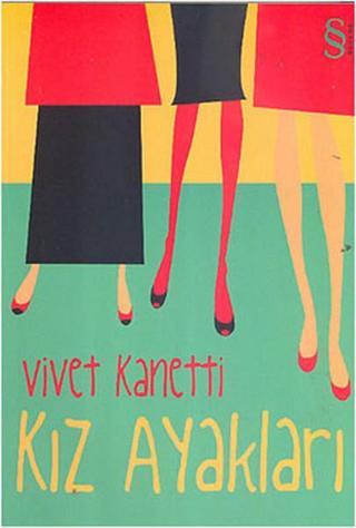 Kız Ayakları - Vivet Kanetti - Everest Yayınları