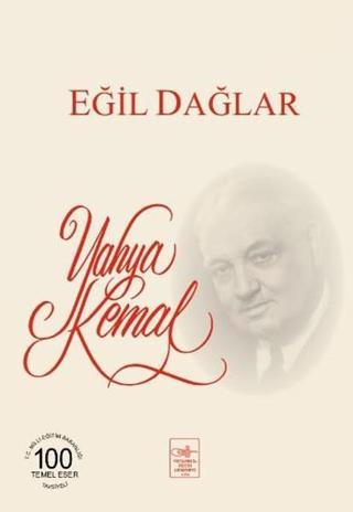 Eğil Dağlar - Yahya Kemal Beyatlı - İstanbul Fetih Cemiyeti
