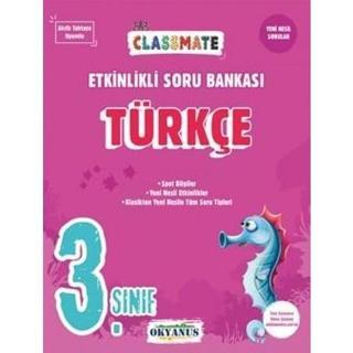 Okyanus Yayınları 3. Sınıf Türkçe Classmate Etkinlikli Soru Bankası