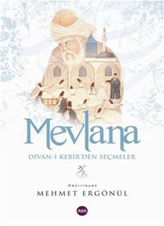 Mevlana - Mehmet Ergönül - AYA